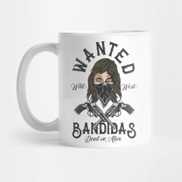 Wanted Bandidas by CyberpunkTees